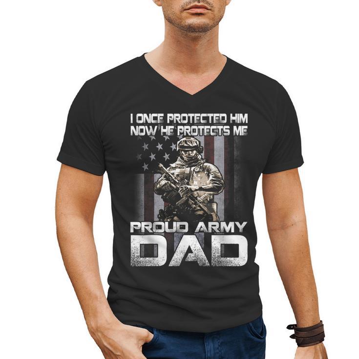 I Once Protected Him Now He Protects Me Proud Army Dad Men's V-Neck T-Shirt