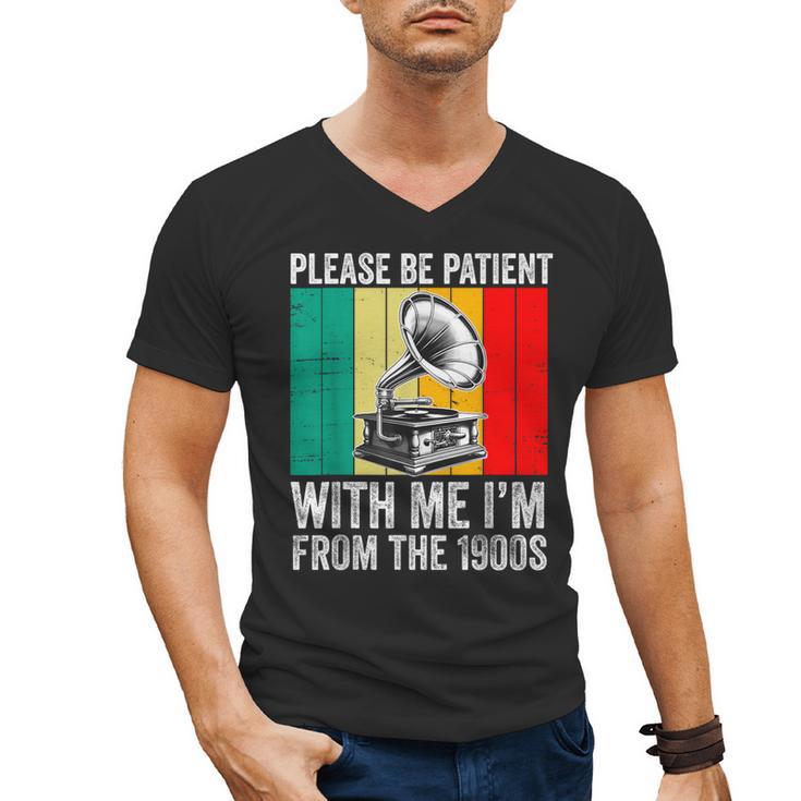 Be Patient With Me I'm From The 1900s Men's V-Neck T-Shirt