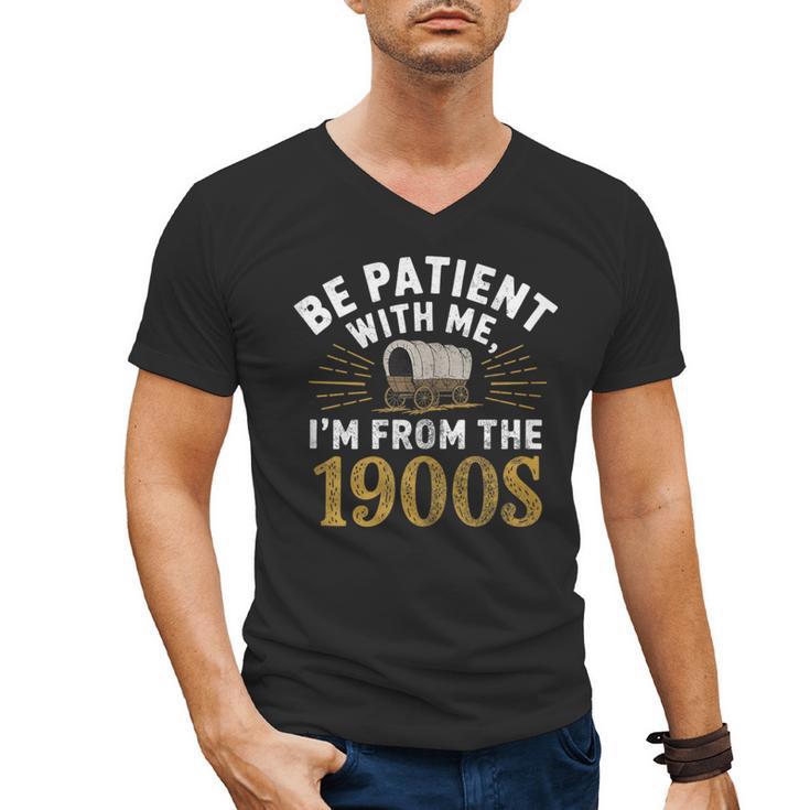 Be Patient I'm From The 1900s Men's V-Neck T-Shirt