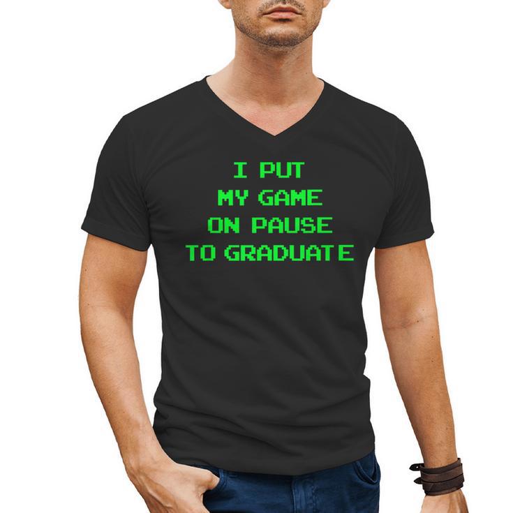 I Paused My Game To Graduate School Graduation Gamer Men's V-Neck T-Shirt