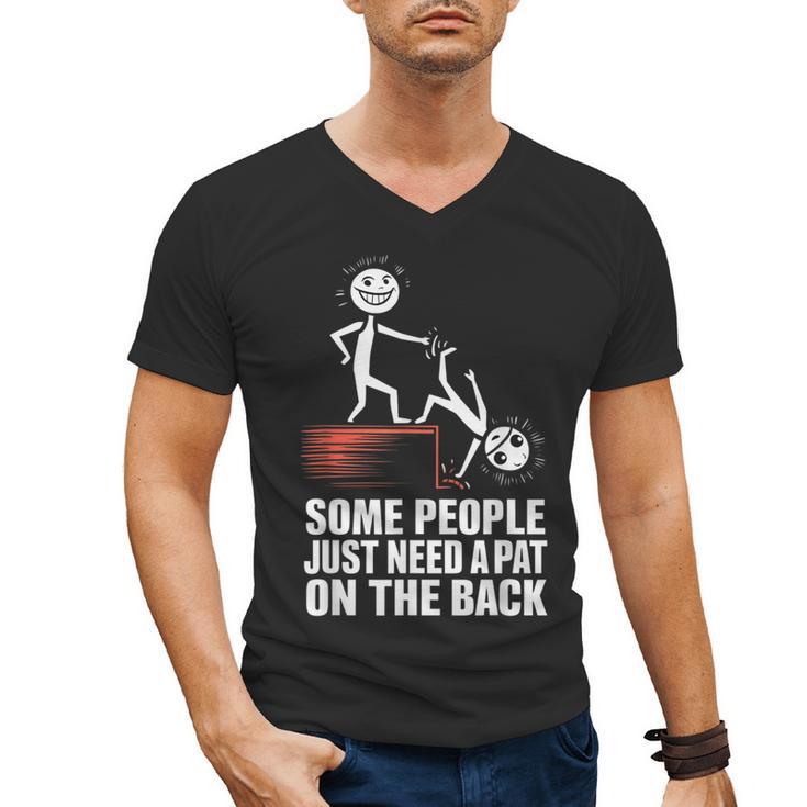 Some People Just Need A Pat On The Back Introvert Men's V-Neck T-Shirt
