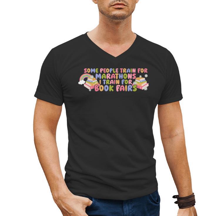 Some People Train For Marathons I Train For Book Fairs Men's V-Neck T-Shirt
