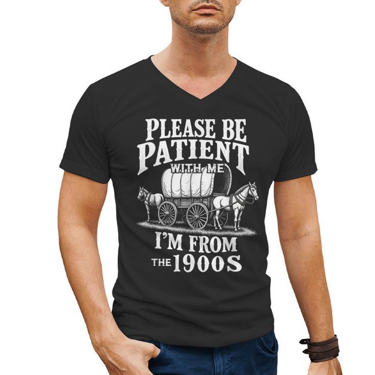 Playful Pace Humor Please Be Patient I'm From The 1900s Men's V-Neck T-Shirt