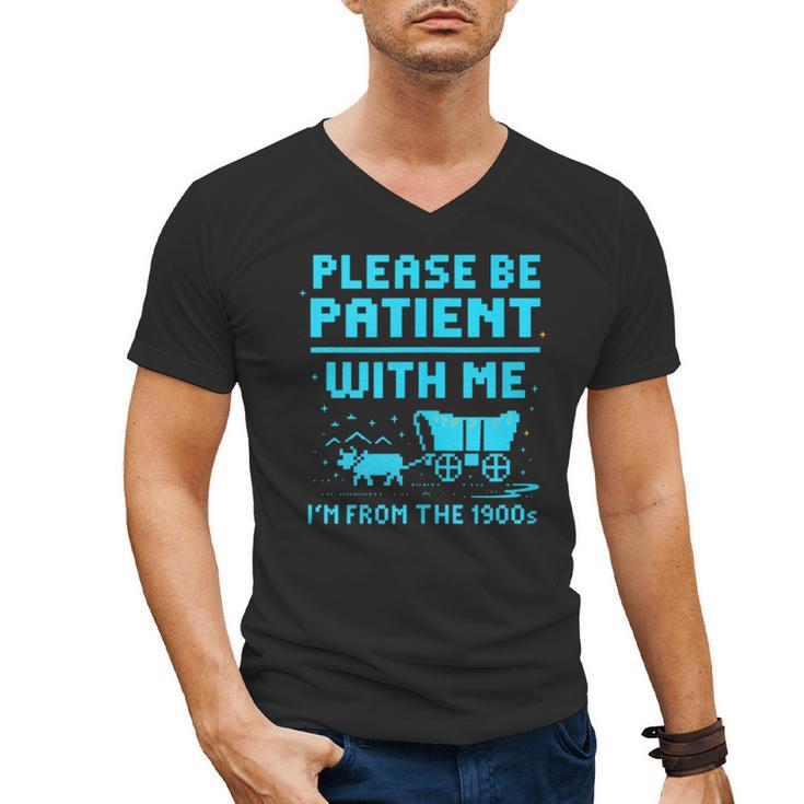 Please Be Patient With Me I'm From The 1900s Pixel Wagon Men's V-Neck T-Shirt