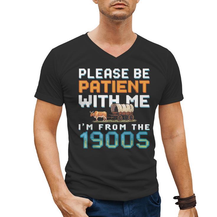 Please Be Patient With Me I'm From The 1900s Retro Grandpa Men's V-Neck T-Shirt