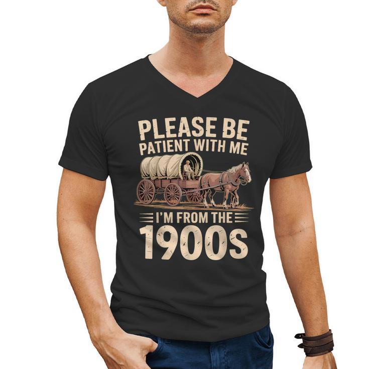 Please Be Patient With Me I'm From The 1900s Retro Humor Men's V-Neck T-Shirt