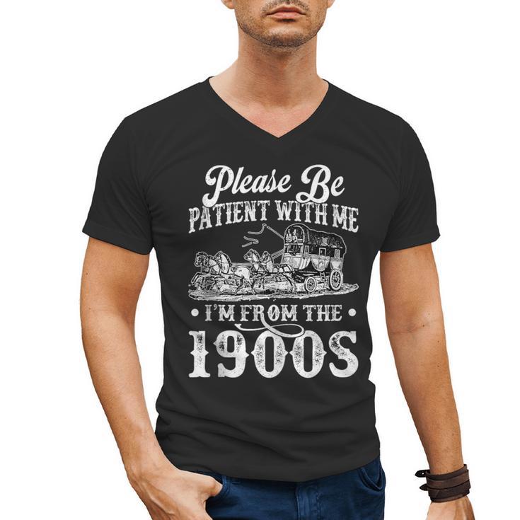 Please Be Patient With Me I'm From The 1900s Sarcastic Humor Men's V-Neck T-Shirt