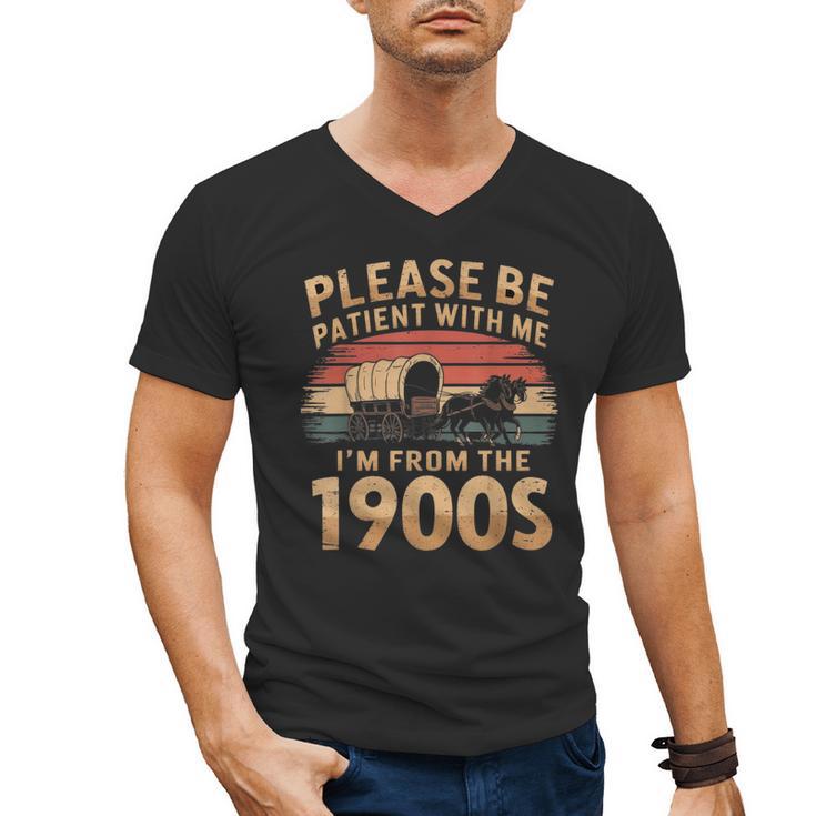 Please Be Patient With Me I'm From The 1900s Sarcastic Men's V-Neck T-Shirt