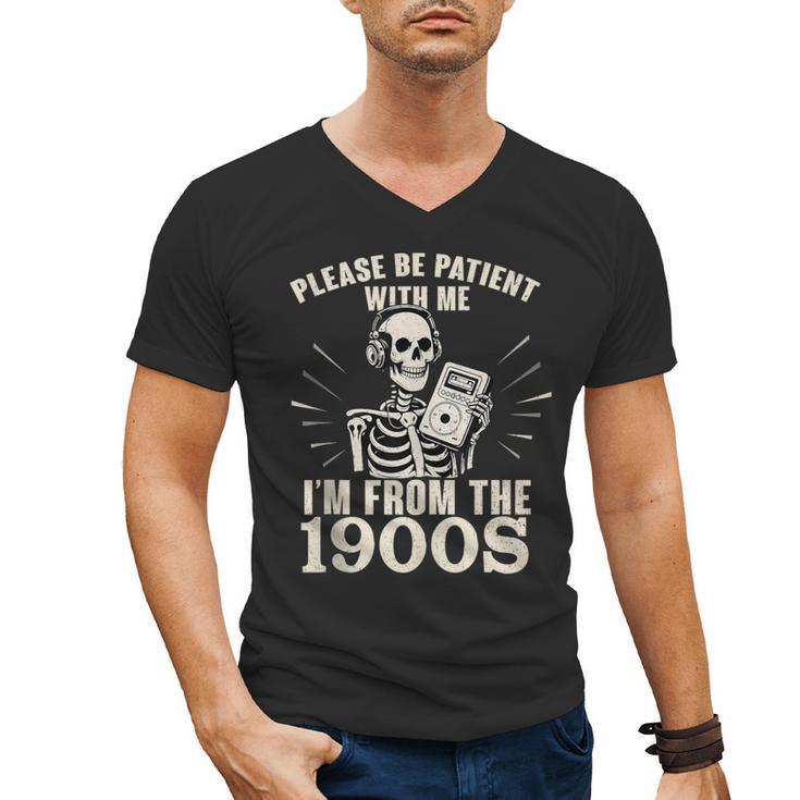 Please Be Patient With Me I'm From The 1900s Skeleton Men's V-Neck T-Shirt