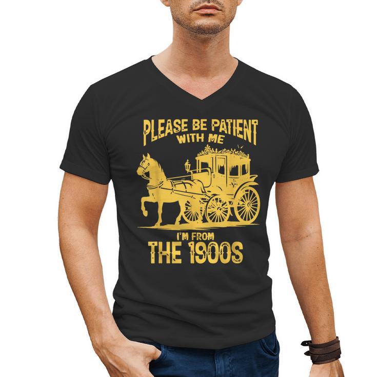 Please Be Patient With Me I'm From The 1900s Vin Men's V-Neck T-Shirt