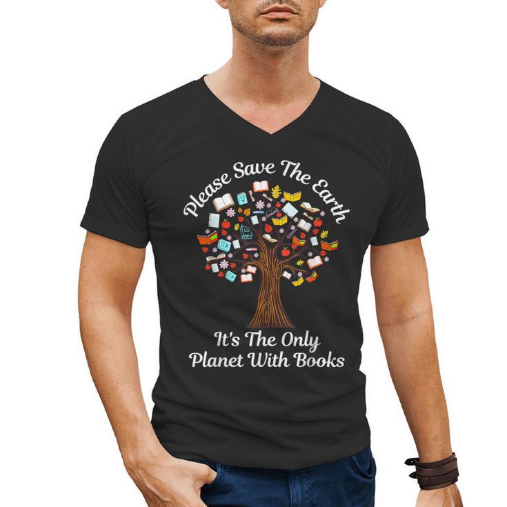 Please Save The Earth It's The Only Planet With Books Men's V-Neck T-Shirt
