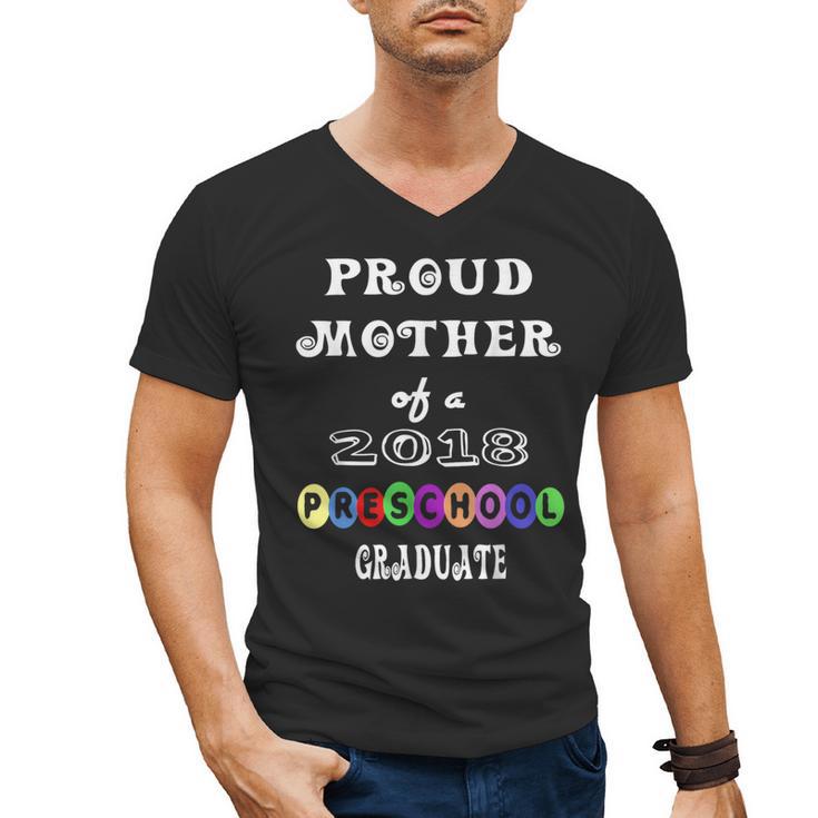Preschool Graduation Proud Mother Of Class 2018 Men's V-Neck T-Shirt