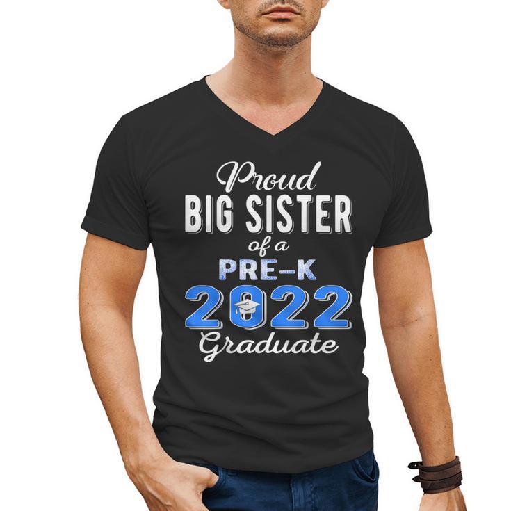 Proud Big Sister Of Pre K School Graduate 2022 Graduation Men's V-Neck T-Shirt