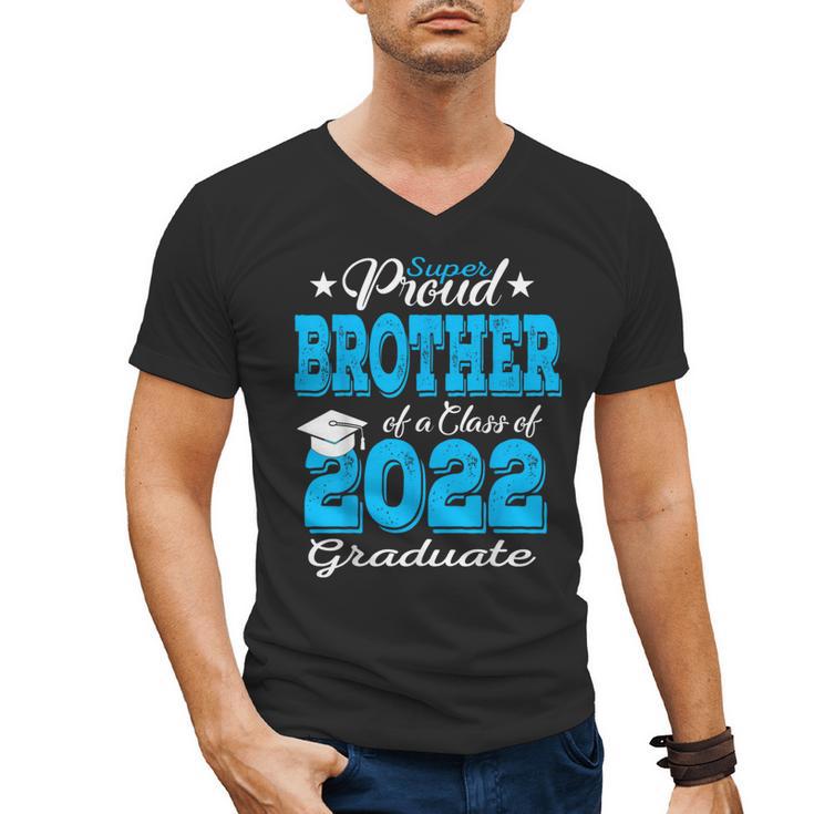 Proud Brother Of a 2022 Graduate Class Of 2022 Graduation Men's V-Neck T-Shirt