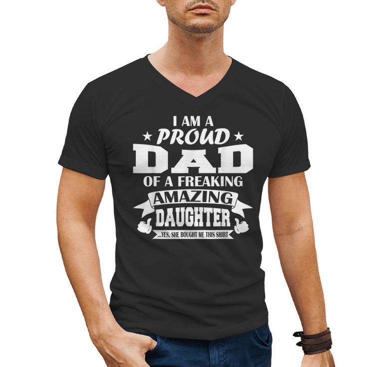 I Am A Proud Dad Of A Freaking Amazing Daughter For Father Men's V-Neck T-Shirt