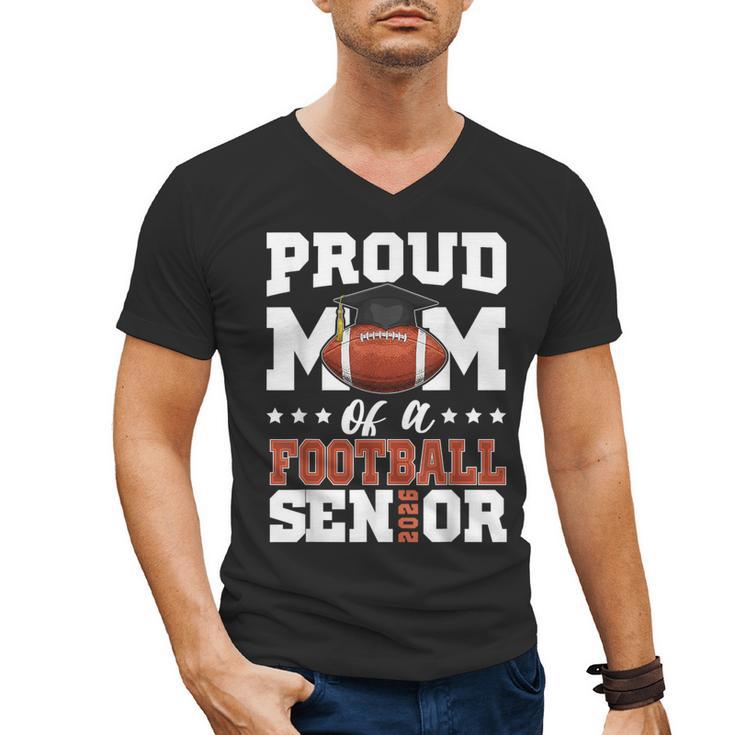 Proud Mom Of a Football Senior 2026 Graduation Gifts Men's V-Neck T-Shirt