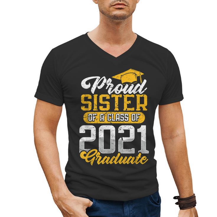 Proud Sister Of a Class Of 2021 Graduate Senior Graduation Men's V-Neck T-Shirt