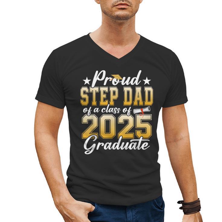 Proud Step Dad Of A Class Of 2025 Graduate Senior Graduation Men's V-Neck T-Shirt