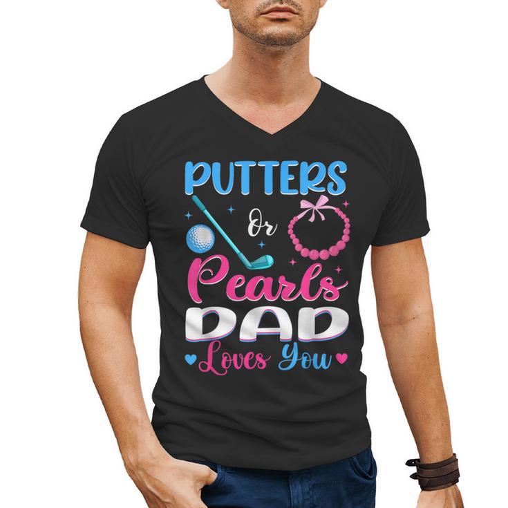 Putters Or Pearls Dad Loves You Gender Reveal Family Men's V-Neck T-Shirt