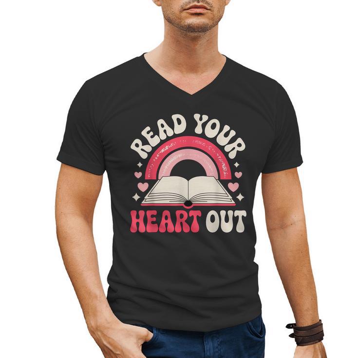 Read Your Heart Out Book Lover Fun Reading Time Men's V-Neck T-Shirt