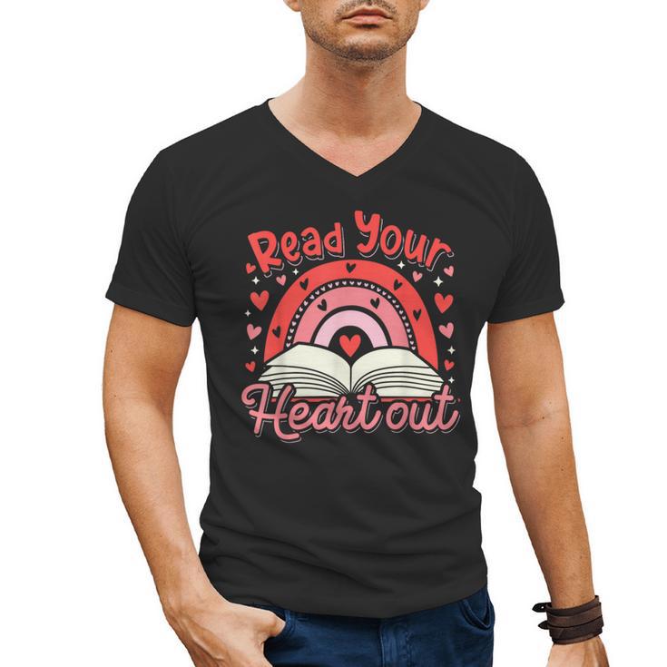 Read Your Heart Out Book Valentines Day Reading Teacher Men's V-Neck T-Shirt