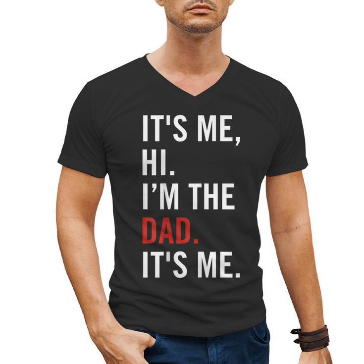 Retro It's Me Hi I'm The Dad It's Me For Dad Men's V-Neck T-Shirt
