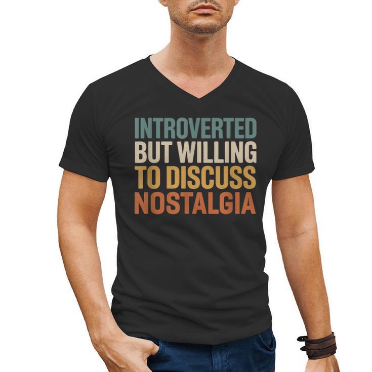 Retro Soul Introverted But Willing To Discuss Nostalgia Men's V-Neck T-Shirt