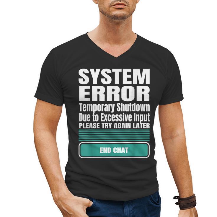 Sarcastic Apparel For Antisocial Introverts System Error Men's V-Neck T-Shirt