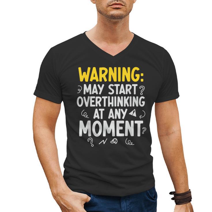 Sarcastic Saying For Overthinkers Introverts Men's V-Neck T-Shirt