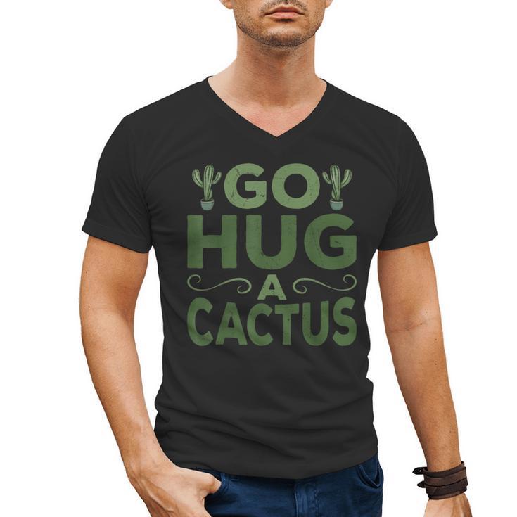 Sassy Saying Go Hug Cactus Introverts Sassy Quote No Hugs Men's V-Neck T-Shirt