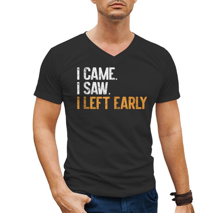 I Came i Saw i Left Early Introvert Men's V-Neck T-Shirt