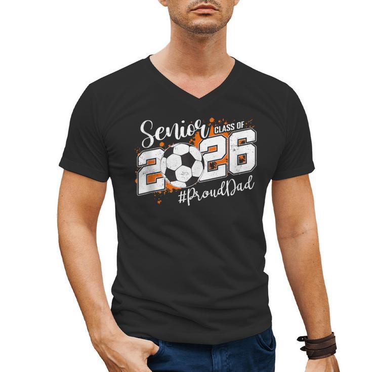 Senior Dad Class Of 2026 Soccer Ball Graduation Men's V-Neck T-Shirt