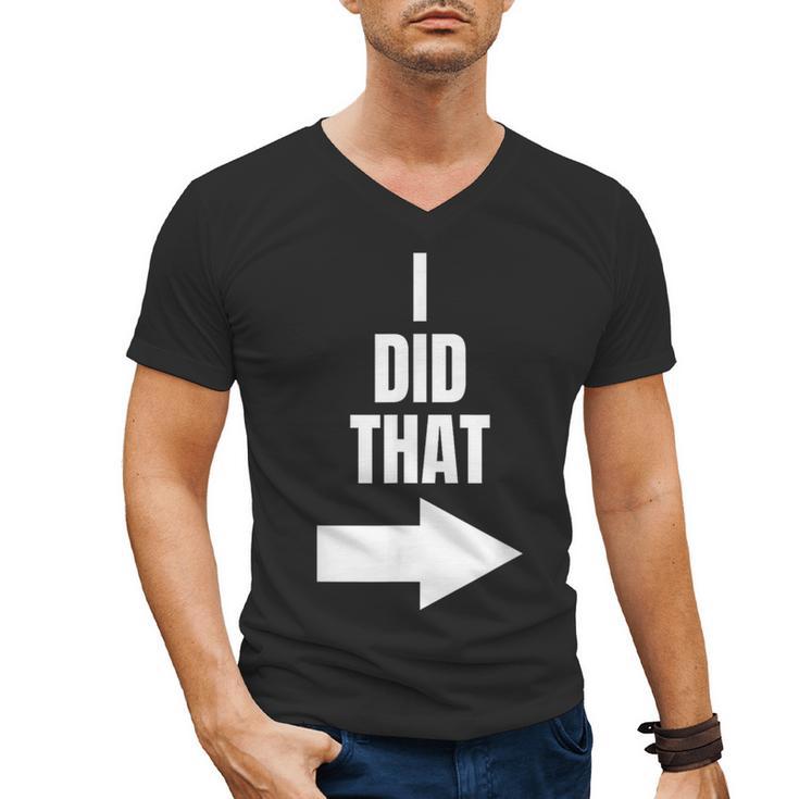I Did That Shirt Pregnant Dad T-Shirt Men's V-Neck T-Shirt