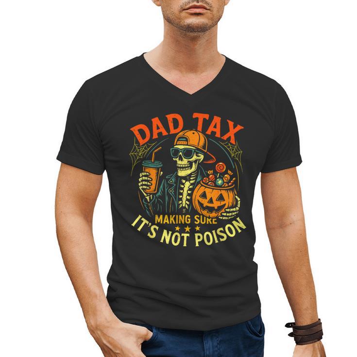 Skeleton Papa Halloween Dad Tax Making Sure Not Poison Men's V-Neck T-Shirt