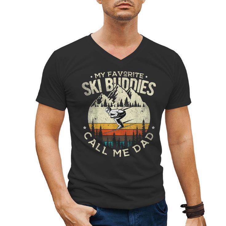 Skier Dad Ski Dad My Favorite Ski Buddies Call Me Dad Ski Men's V-Neck T-Shirt