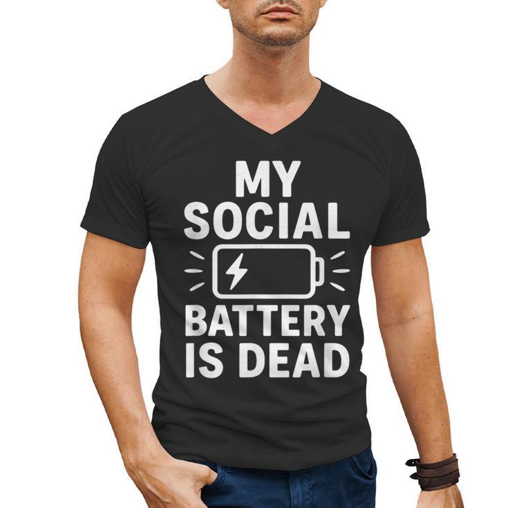 My Social Battery Is Dead Introvert Quote Men's V-Neck T-Shirt