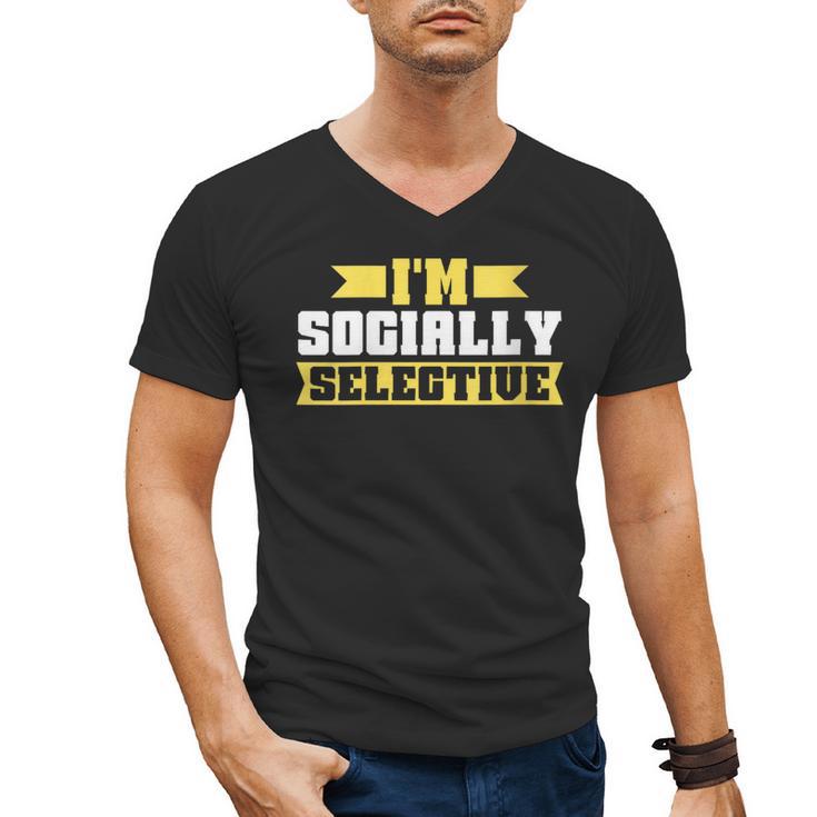 Im Socially Selective Introvert Men's V-Neck T-Shirt