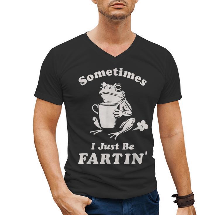 Sometimes I Just Be Farting Dad Husband Boyfriend Men's V-Neck T-Shirt