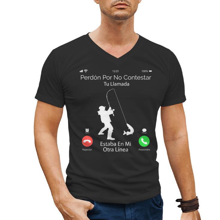 Sorry Missed Call  Fisher Dad In Spanish Men's V-Neck T-Shirt