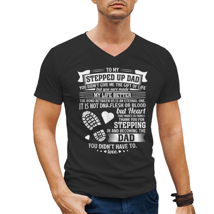 To My Stepped Up Dad Thanks For Stepping In Stepdad Birthday Men's V-Neck T-Shirt