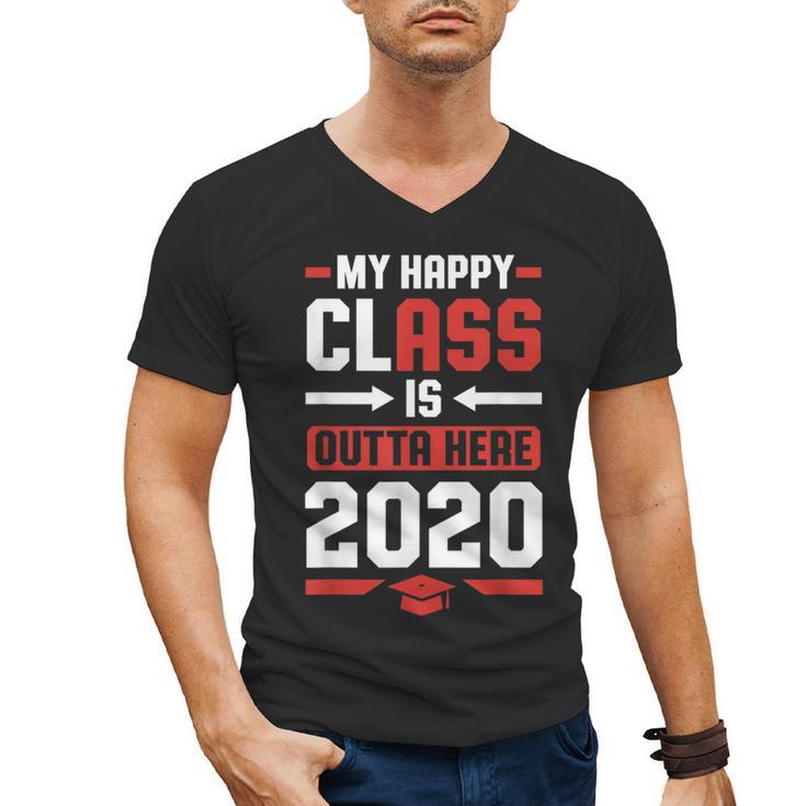 Student Graduation 2020 Tee My Happy Class Is Outta Here Men's V-Neck T-Shirt