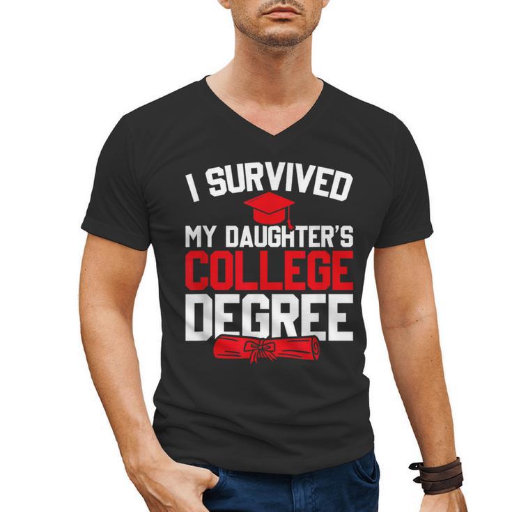 I Survived My Daughter's College Degree College Graduation Men's V-Neck T-Shirt