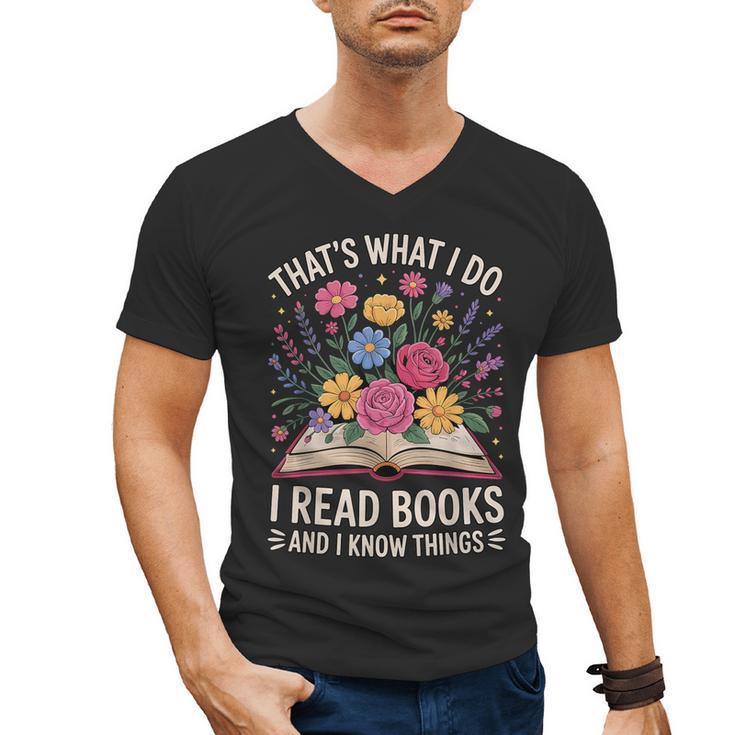 That’s What I Do I Read Books And I Know Things Floral Book Men's V-Neck T-Shirt
