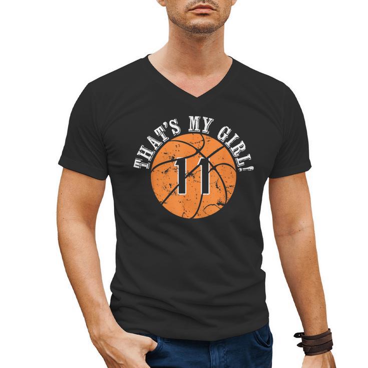 Unique That's My Girl 11 Basketball Player Mom Or Dad Men's V-Neck T-Shirt