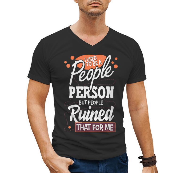 I Used To Be a People Person Antisocial Introvert Men's V-Neck T-Shirt