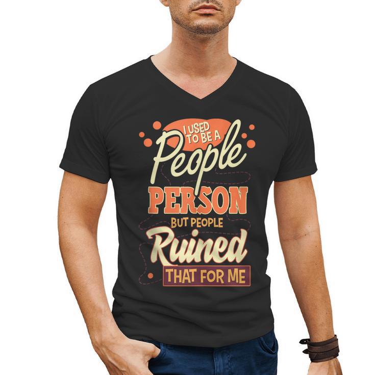 I Used To Be a People Person Antisocial Introvert Men's V-Neck T-Shirt