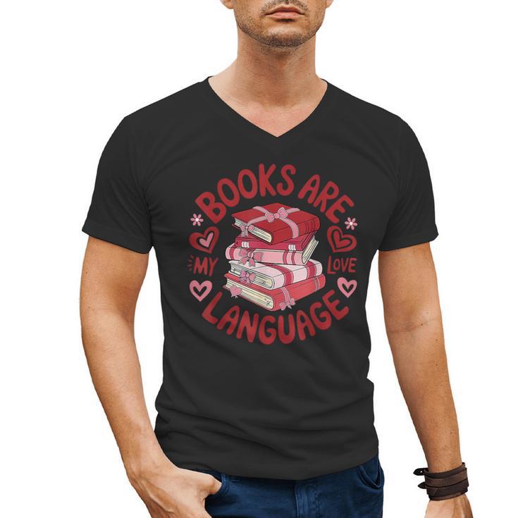 Valentine Book Lover Books Are My Love Language Women Girl Men's V-Neck T-Shirt