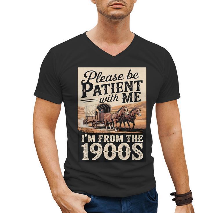 Vintage Saying Please Be Patient With Me I'm From The 1900s Men's V-Neck T-Shirt