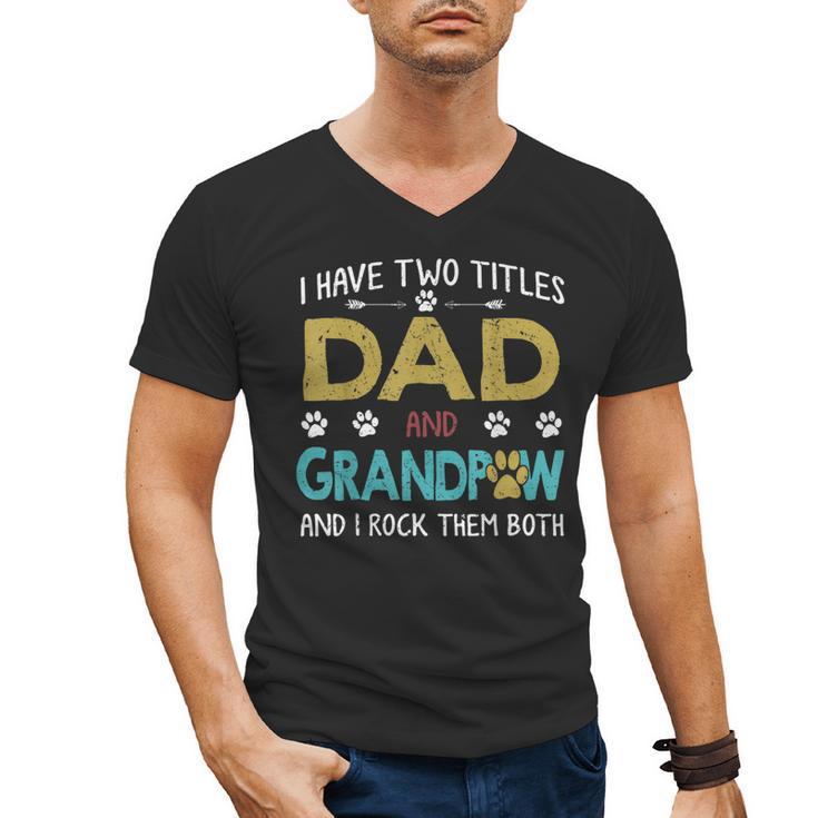Vintage I Have Two Titles Dad And Grandpaw Dog Lover Men's V-Neck T-Shirt