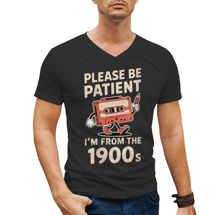 Women's Please Be Patient I'm From The 1900s Vintage Men Women Men's V-Neck T-Shirt